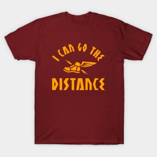 I Can Go The Distance T-Shirt